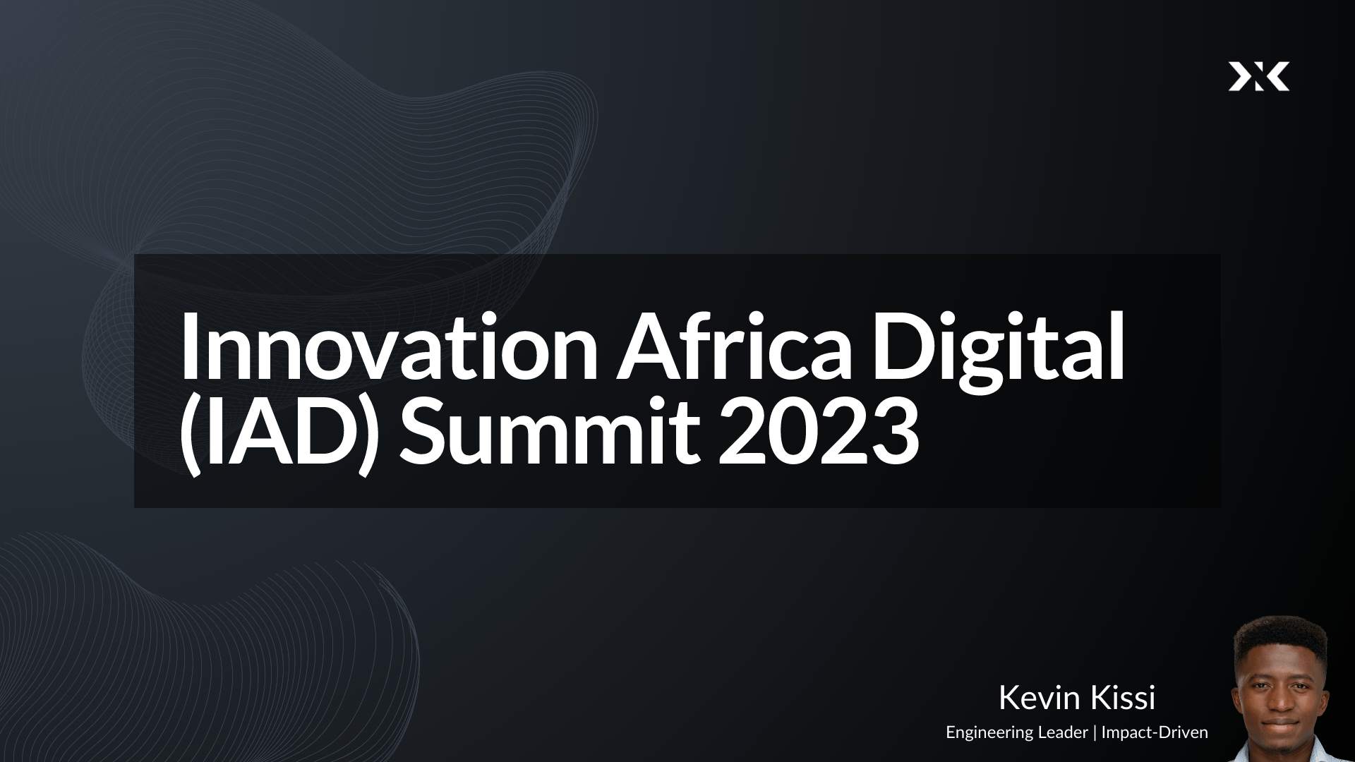 Innovation Africa Digital (IAD) Summit 2023 | Kevin Kissi